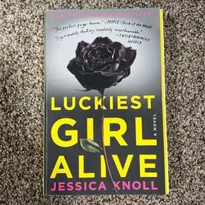 Luckiest girl alive novel by Jessica Knoll